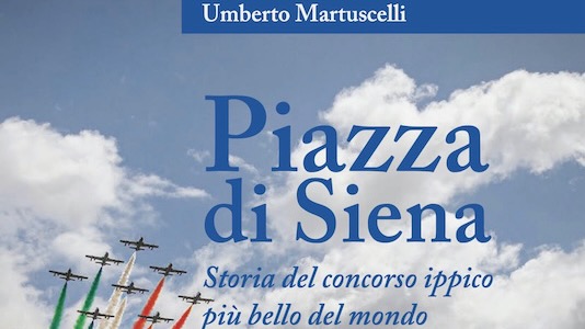 Un secolo di Piazza di Siena in un libro: la storia del concorso ippico più bello del mondo
